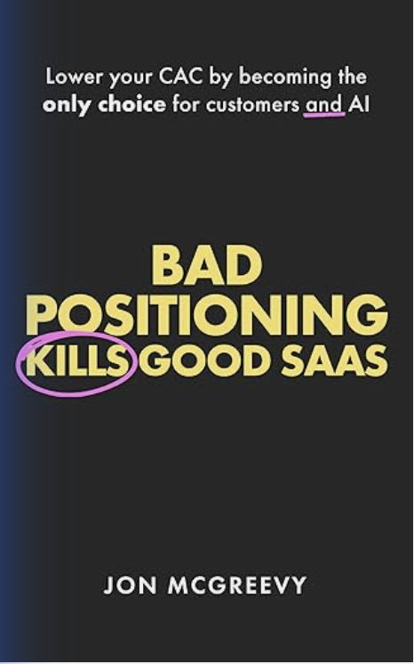 Bad Positioning Kills Good SaaS